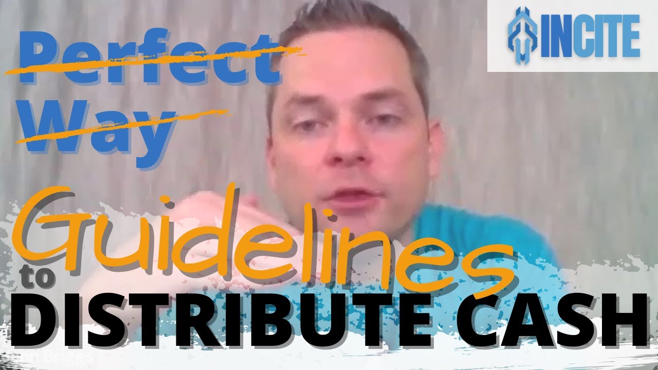 Guidelines for Distributing Cash