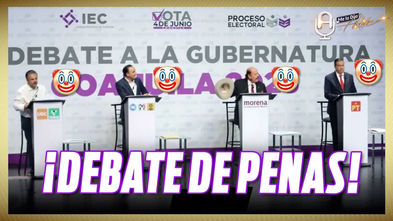 “Perecía teatro de pueblo”, DEBATE de CANDIDATOS por Coahuila deja más PENAS que propuestas: MACA