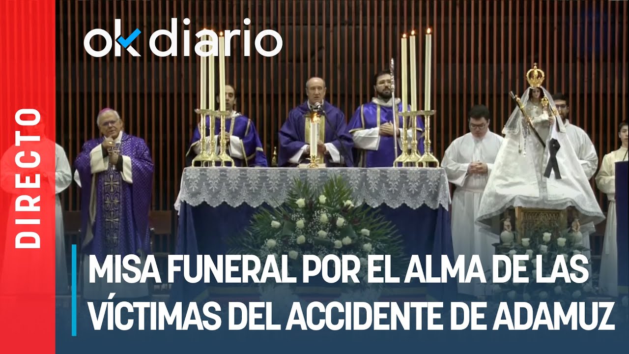 🔴DIRECTO| Misa Funeral por el alma de las víctimas del accidente ferroviario de Adamuz