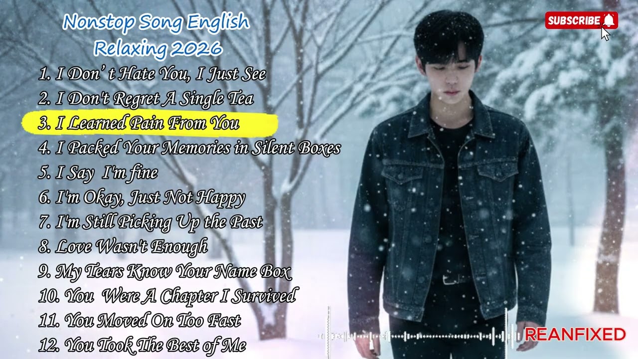 Album 24 | English Sad Songs Playlist💔😭  Song Sad Relaxing 2026| English Pop Playlist