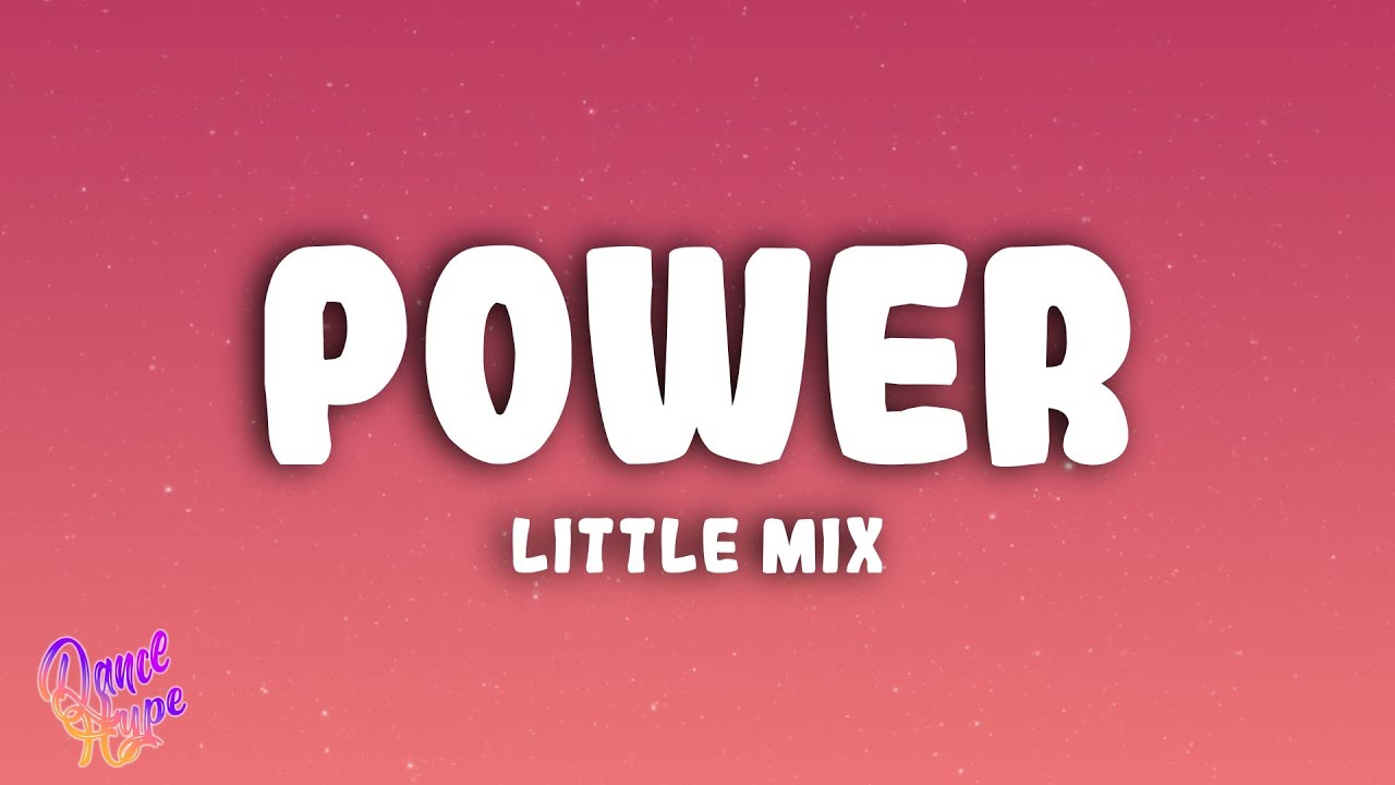 Little Mix - Power ft. Stormzy