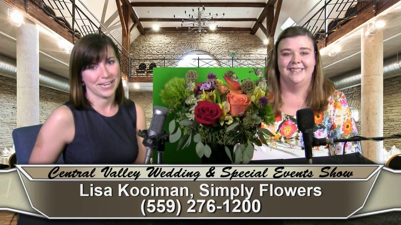 Lisa Kooiman of Simply Flowers on Central Valley Wedding & Special Events Show