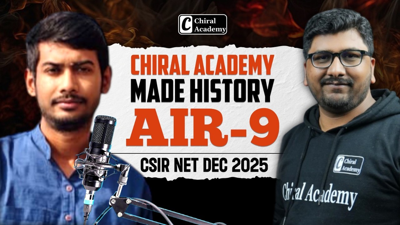 CSIR NET DEC 2025 JRF AIR 09| Chiral Academy | Avinash Sir | CSIR NET RESULTS
