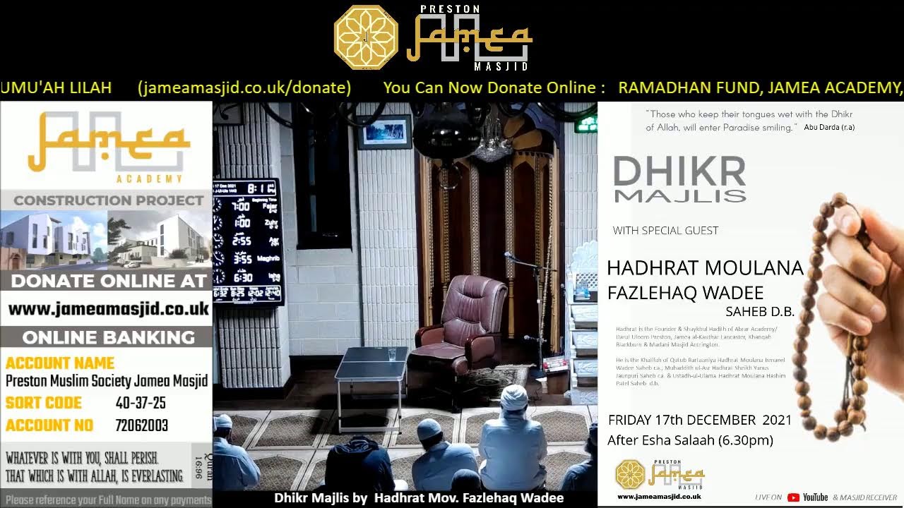 Dhikr Majils  by Hzt Mo. Fazleehaq Wadee