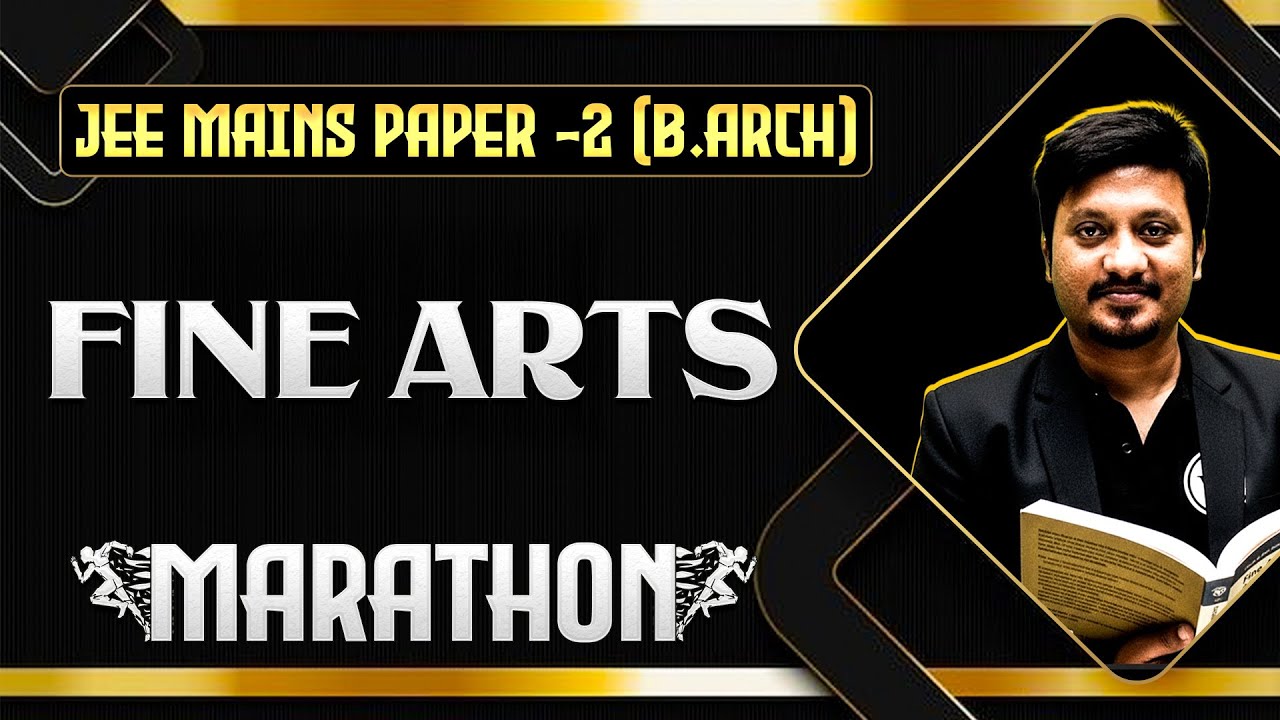 JEE Mains Paper 2 (B.Arch) FineArts Marathon | MCQs + PYQs + Most Important Topics