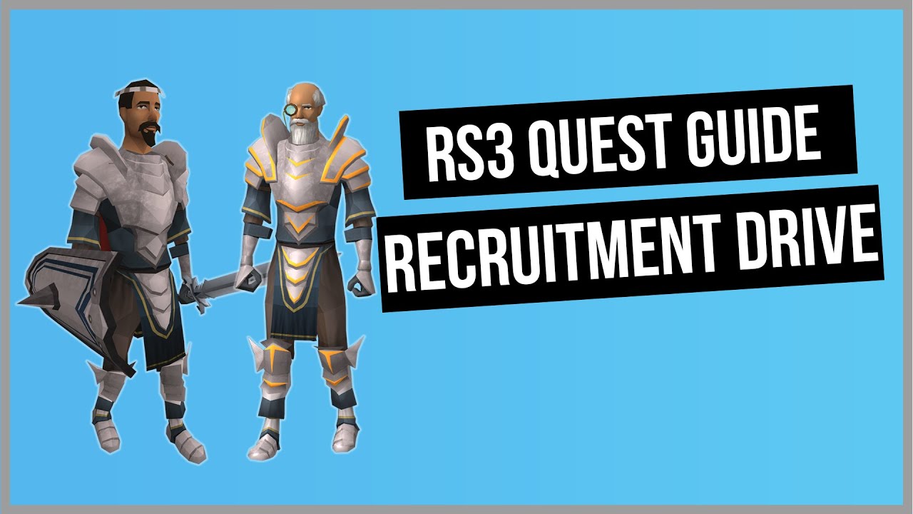 RS3: Recruitment Drive Quest Guide - Ironman Friendly RuneScape 3