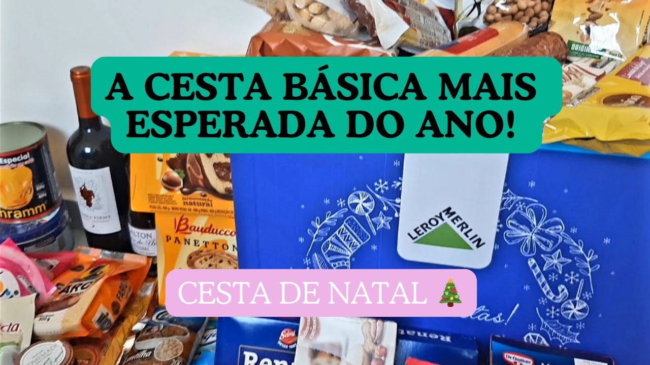 O que vem na cesta de Natal da empresa Leroy Merlin |Léo Carneiro