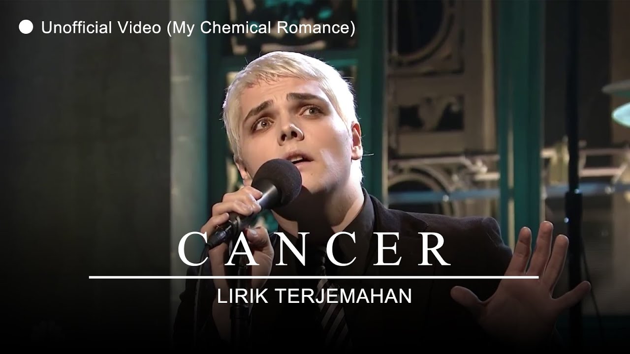 My Chemical Romance - Cancer (Lyrics) | Lirik Terjemahan