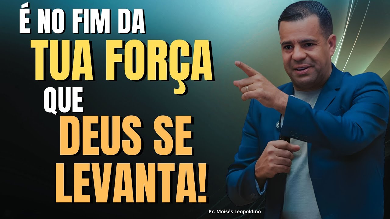 🔥QUANDO A ESPERANÇA ACABA, DEUS COMEÇA A AGIR! | Pr. Moisés Leopoldino #palavraprofética
