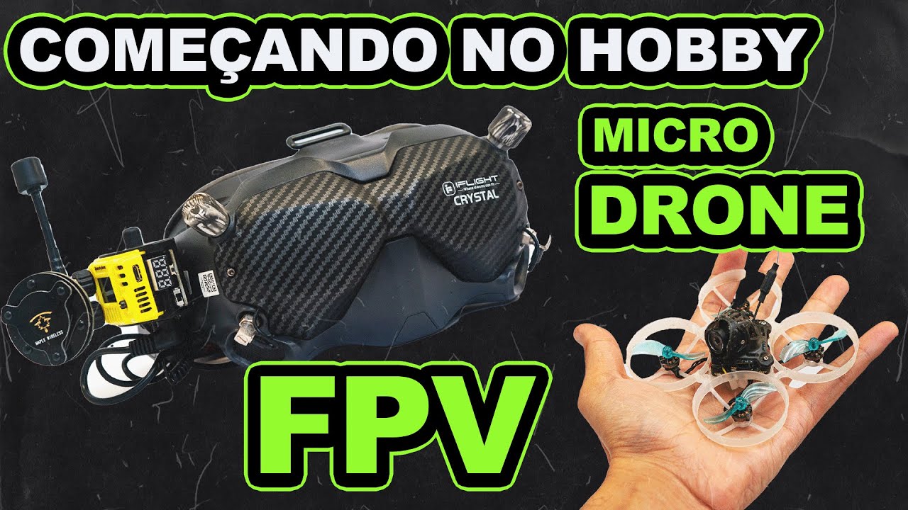 Como iniciei no Hobby Micro Drones FPV TinyWhoop HappyModel Mobula 7 1S HD