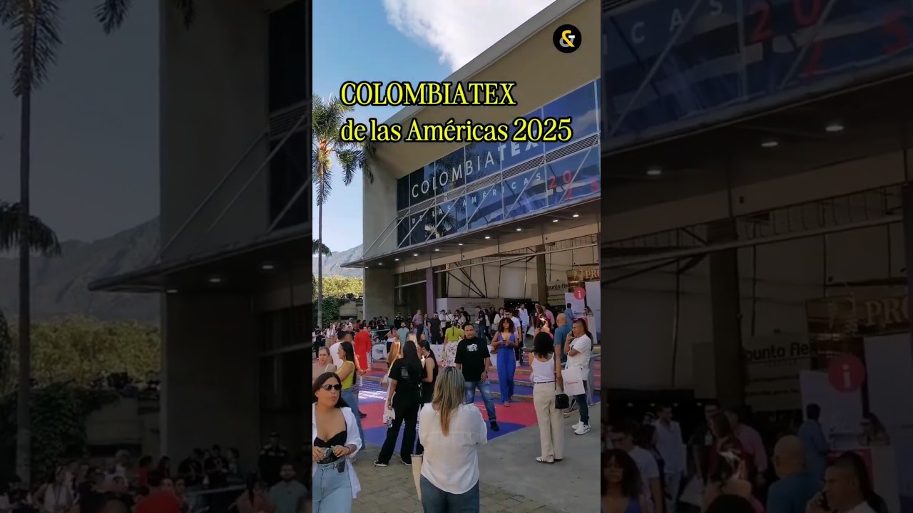 Colombiatex de las Am&eacute;ricas 2025, &eacute;xito sin precedentes. #colombiatex #inexmoda #eventosmedellin