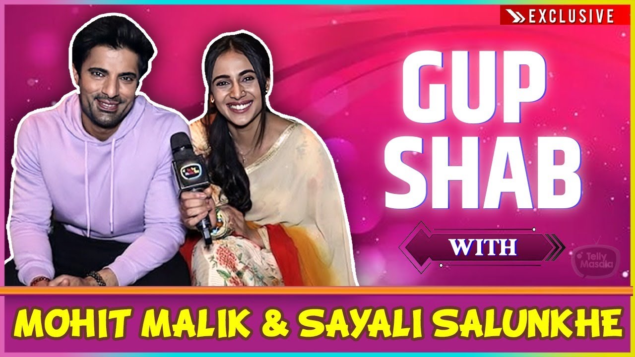 Gup Shab With Mohit Malik & Sayali Salunkhe | Dream House, Favorite Subject, Bucket List & More