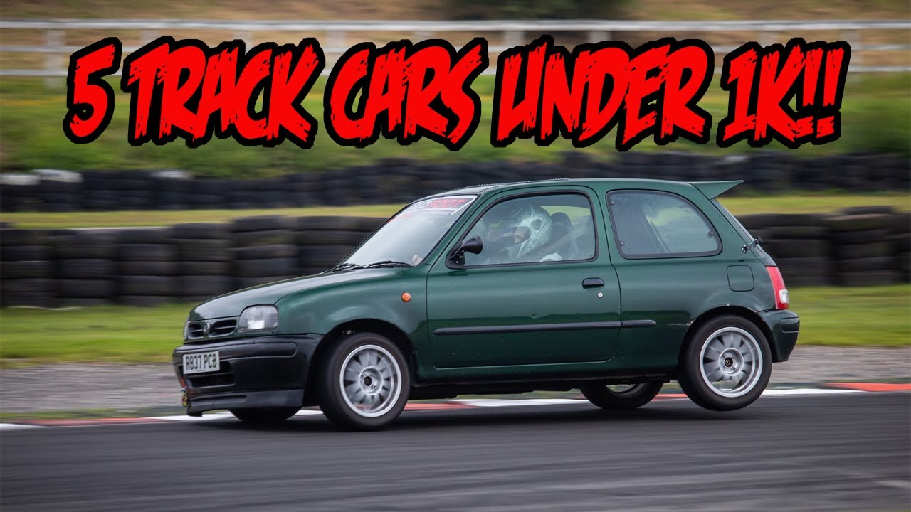 Top 5 track cars for under £1,000