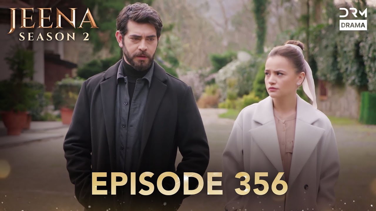 Turkish Drama in Urdu | JEENA Season 2 Episode 356 | Urdu Dubbed | UH1O