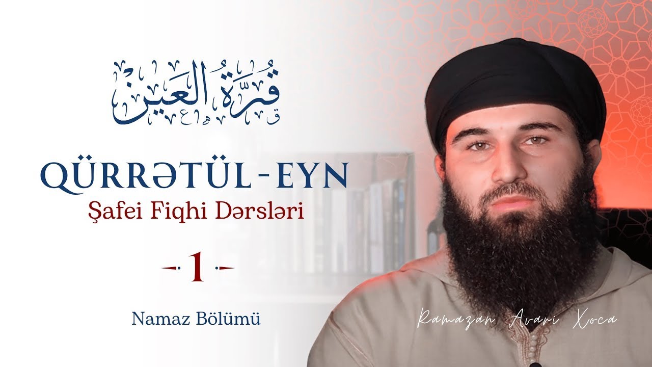 Şafei Fiqhi - D1 | Namaz Bölümü | Ustad Ramazan Avari