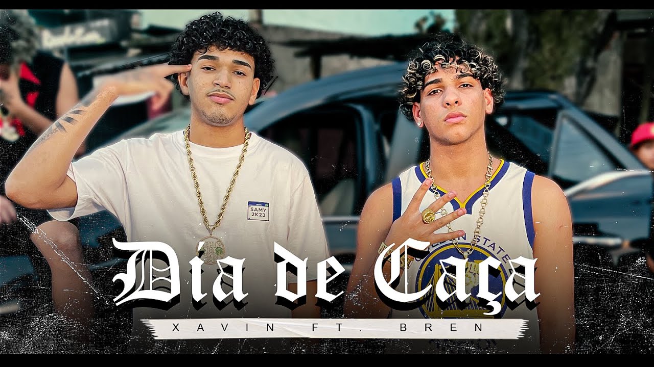 Xavin ft. Bren - Dia de Ca&ccedil;a (prod. KENNEDYBEATZ)