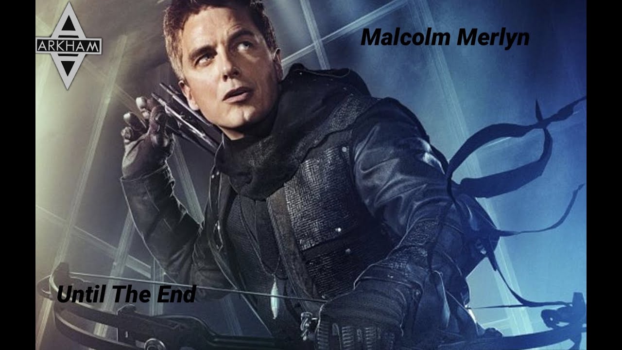 Malcolm Merlyn Tribute