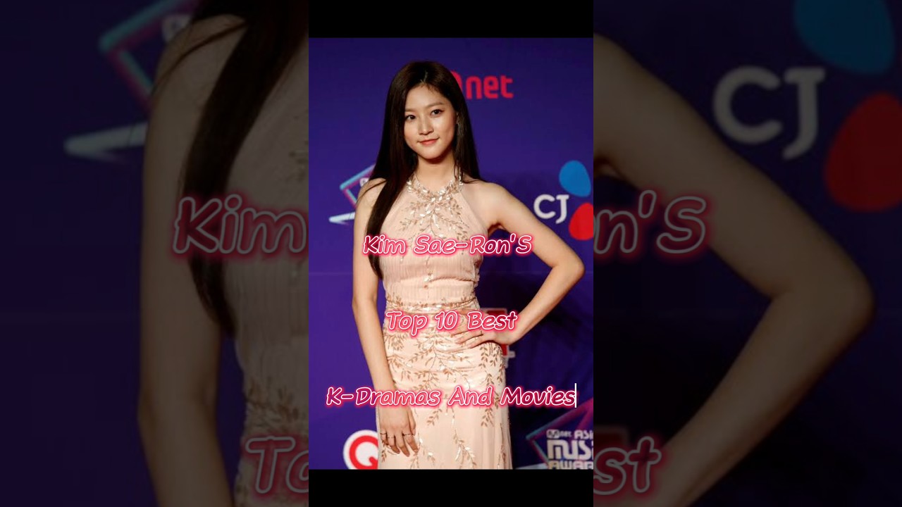 Kim Sae Ron's Top 10 Best Korean dramas and Movies || Kim Sae Ron|| #kdrama #shorts #kimsaeron