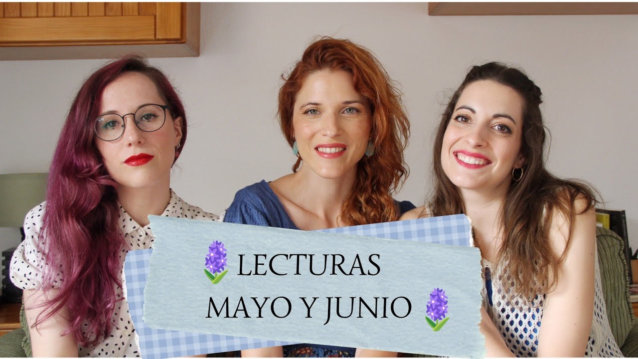 Capítulo 60: Lecturas mayo y junio