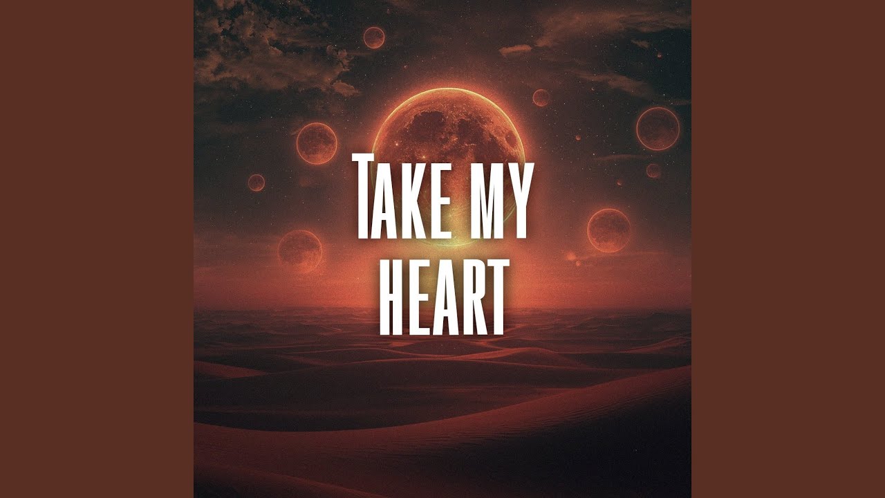 Take my heart