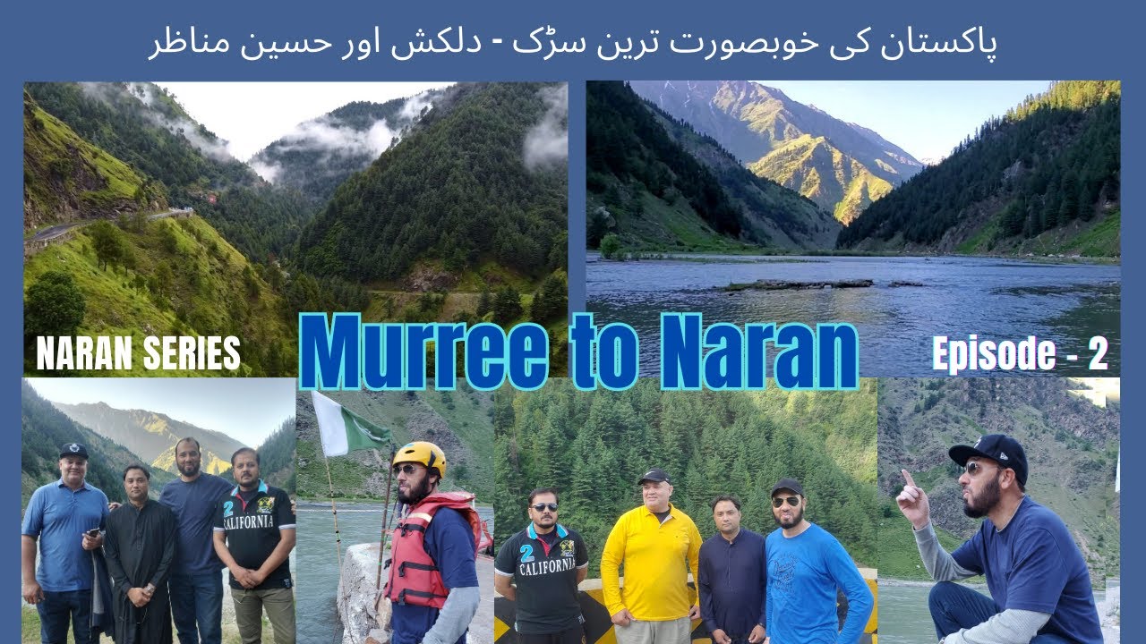 Murree to Naran via Abbottabad || Naran Series - Episode 2