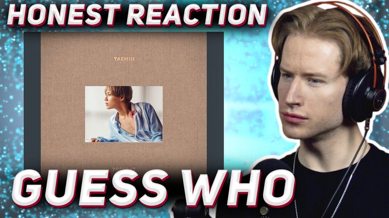 HONEST REACTION to Taemin - 'Guess Who'
