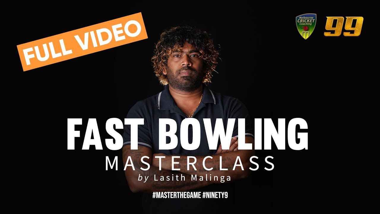 Full Video: Fast Bowling Masterclass with Lasith Malinga