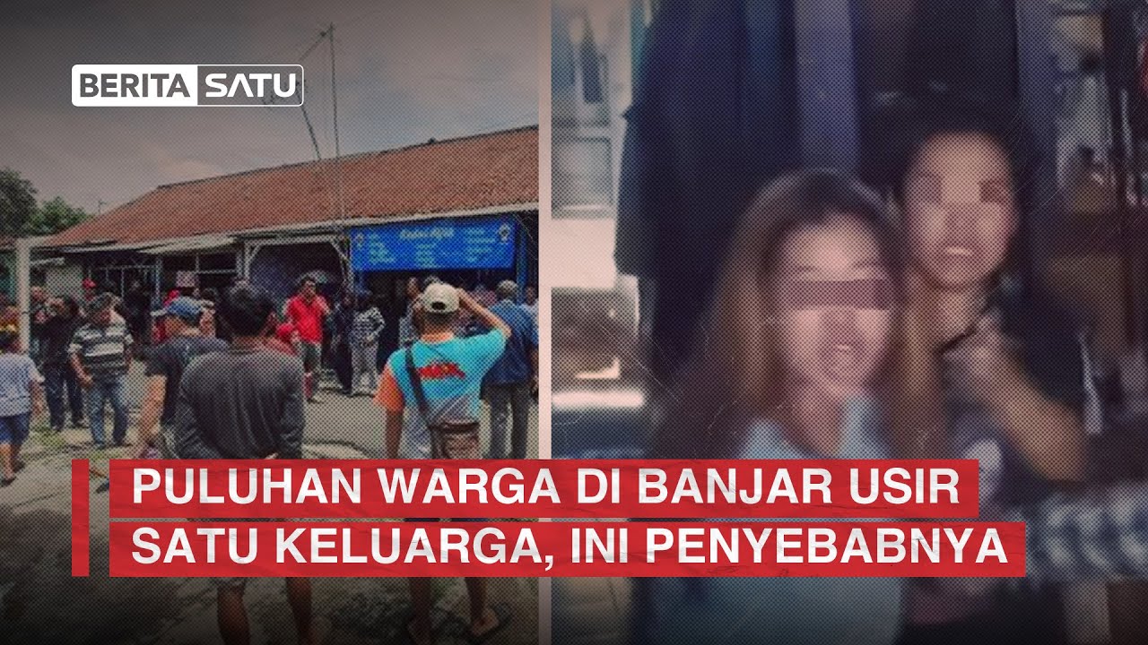 Puluhan Warga d Banjar Usir Satu Keluarga, Ini Penyebabnya
