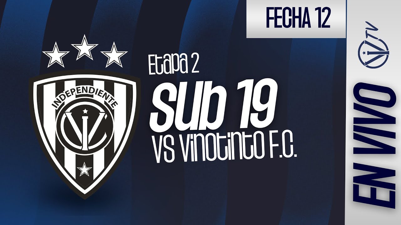 EN VIVO | Ind. del Valle vs Vinotinto F.C| Etapa 2 - Fecha 12 |Campeonato de Formativas - U19