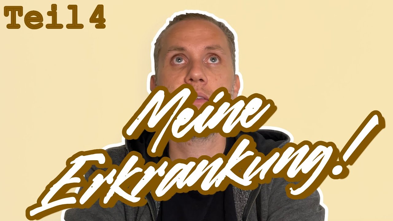 Meine Erkrankung 