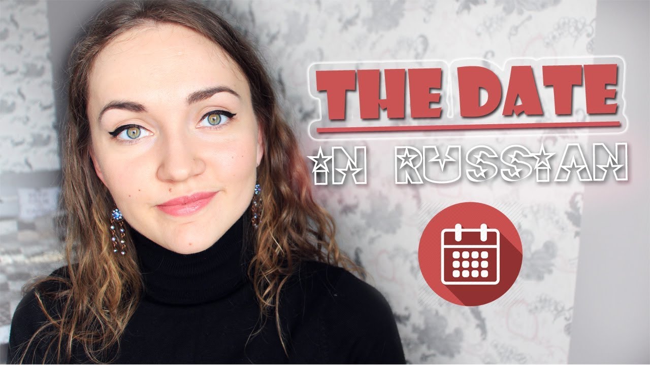 The DATE in Russian | Days & Months & Years