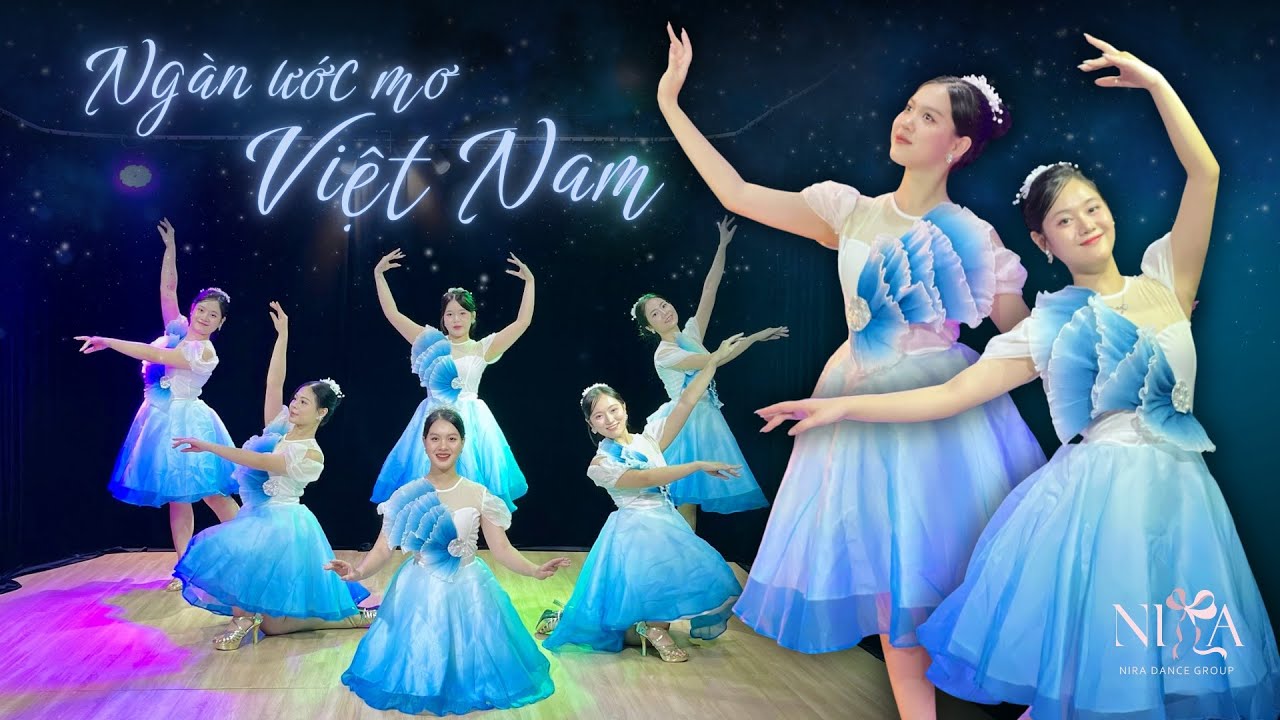 Múa NGÀN ƯỚC MƠ VIỆT NAM (Vũ Cát Tường) | Vũ đoàn NIRA