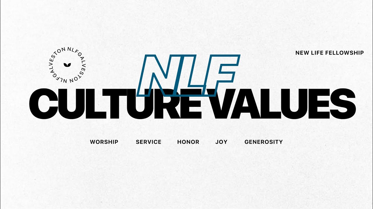 NLF Culture Values || Week 1 || Pastor David Gomez