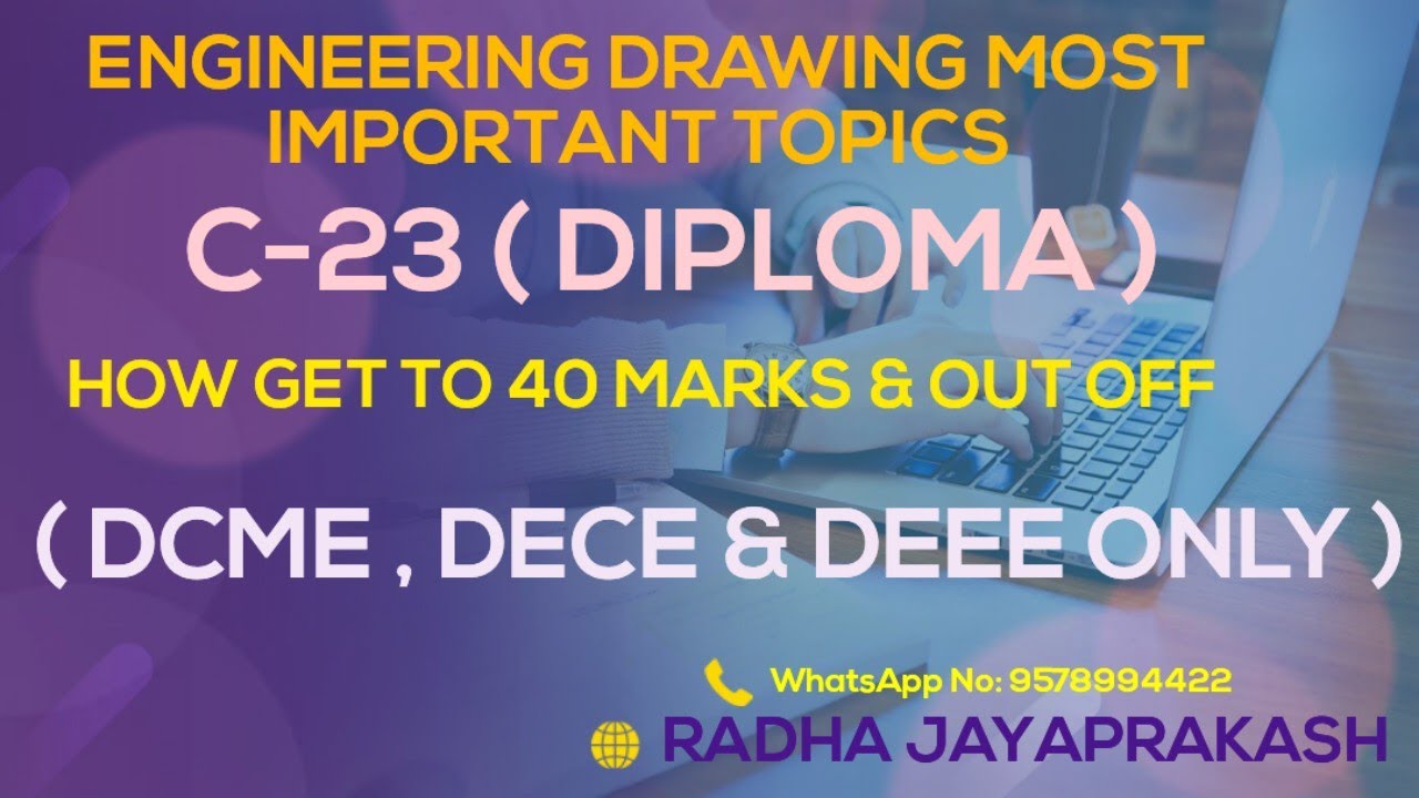 ENGINEERING DRAWING - C -23 ( DIPLOMA ) TIPS - 40 Marks - EASY IMPORTANT QUESTIONS &  TOPICS