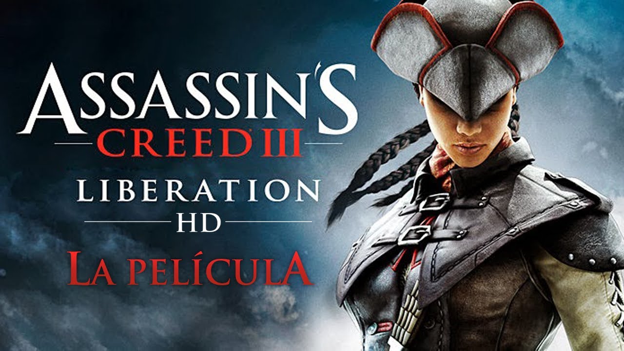 Assassin's Creed 3 Liberation HD Película completa en Español (Full movie)