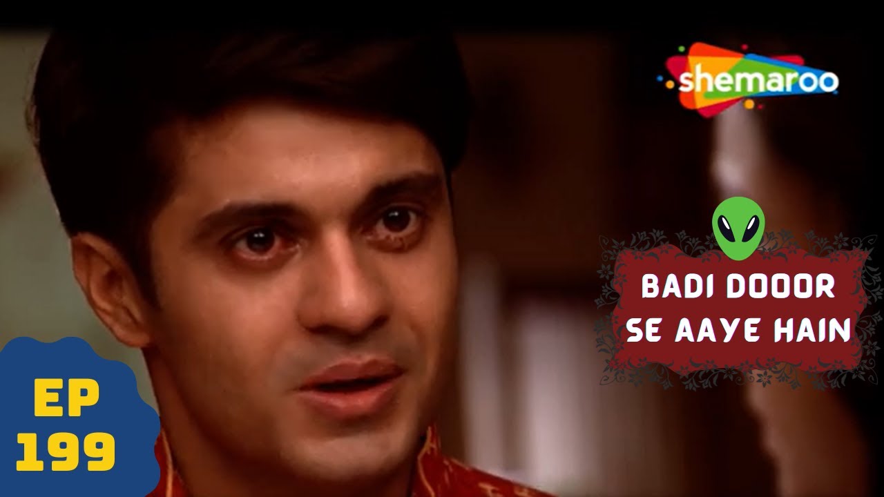 बड़ी दूर से आये है - 5 एलियंस की कहानी | Comedy. Drama Series | Badi Door Se Aaye Hain - Episode 199