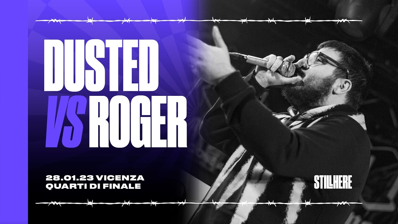 Still Here Battle - DUSTED VS ROGER  [Quarti di finale | 28.01.2023]