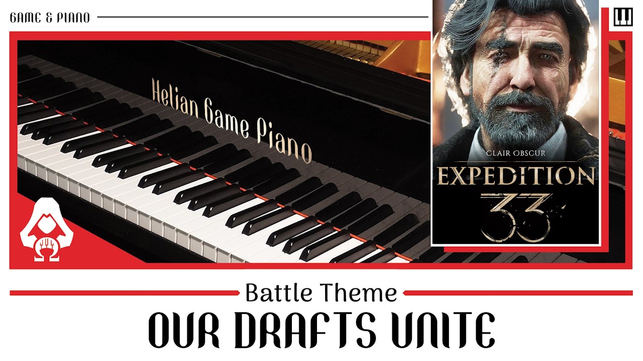 [Battle Theme] Our Drafts Unite - Clair Obscur: Expedition 33 OST - Piano Sheet