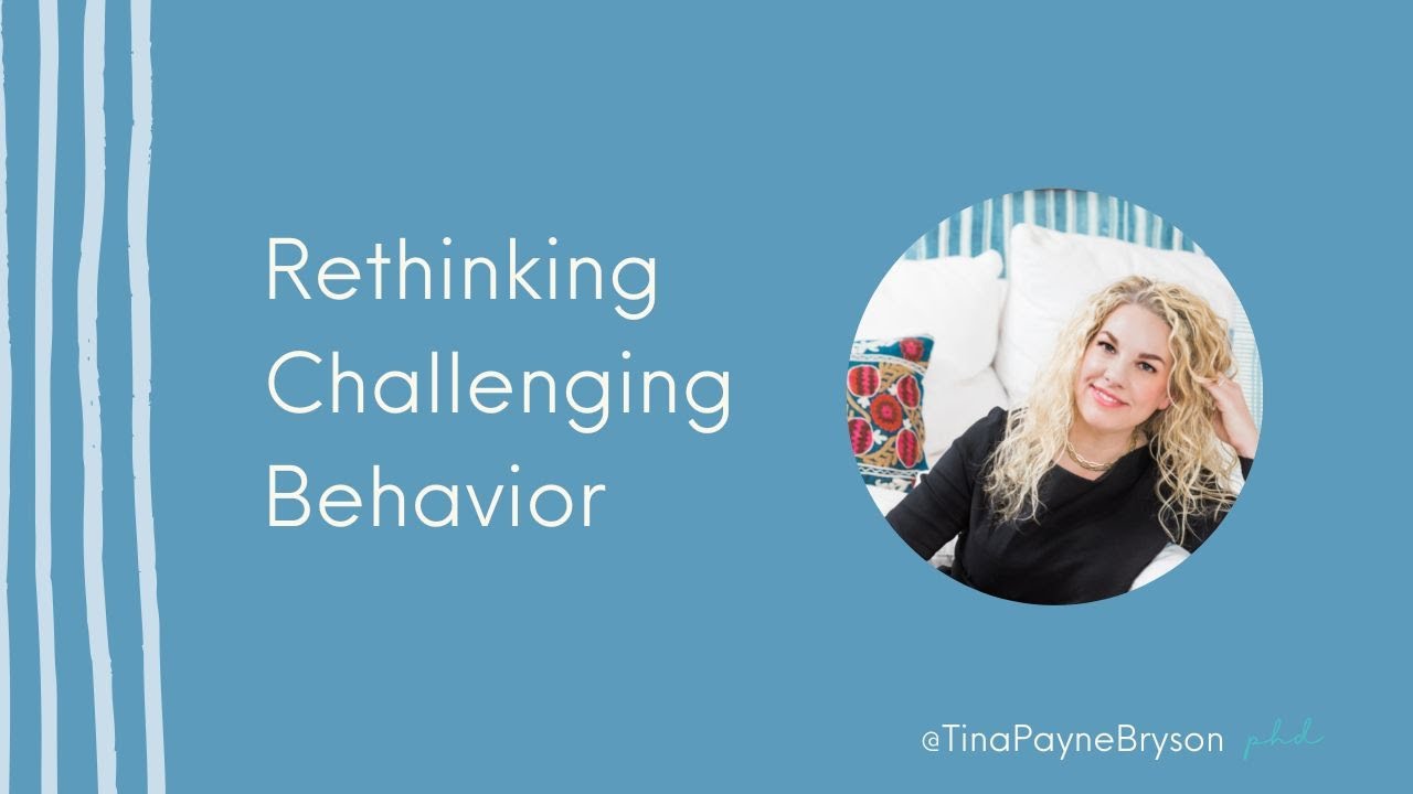 Rethinking Challenging Behaviors