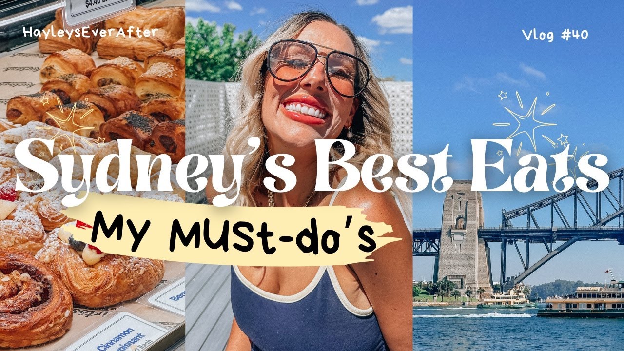 📍Sydney&rsquo;s BEST Places to Eat 🍪🏙️☕️  My Ultimate Foodie Guide
