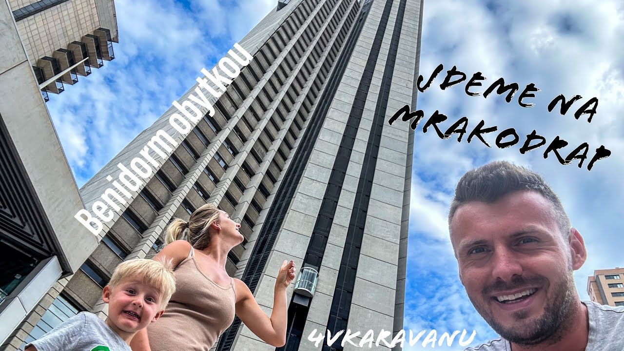 Jdeme na mrakodrap v Benidormu! Obytným autem ve Španělsku - Benidorm