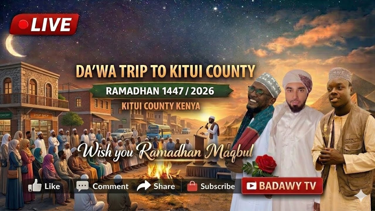 🔴#LIVE ||RAMADHANI NI MWEZI WA MABADILIKO||14 RAMADHAN1447/ 4 MRCH2026 ||MSJ QUBAA KITUI COUNTY