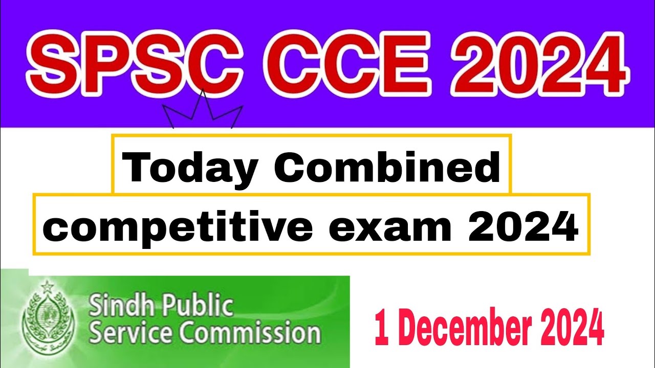 TODAY | CCE 2024 | SPSC | COMBINED COMPETITIVE EXAM| SINDH PUBLIC SERVICE COMMISSION PAPER | 2024