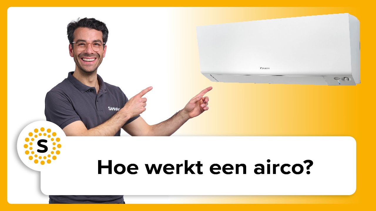 Hoe werkt een airco?