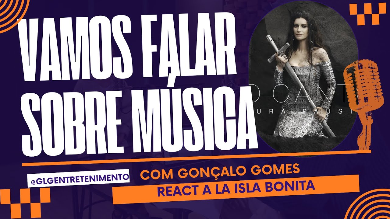 Vamos Falar Sobre Música | Laura Pausini | La Isla Bonita