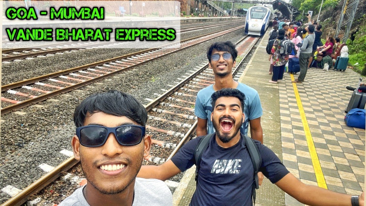 Epic Journey on the Goa-Mumbai Vande Bharat Express