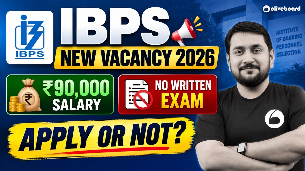 IBPS New Vacancy 2026 | ₹90,000 Salary | No Written Exam? | Apply or Not? | Oliveboard