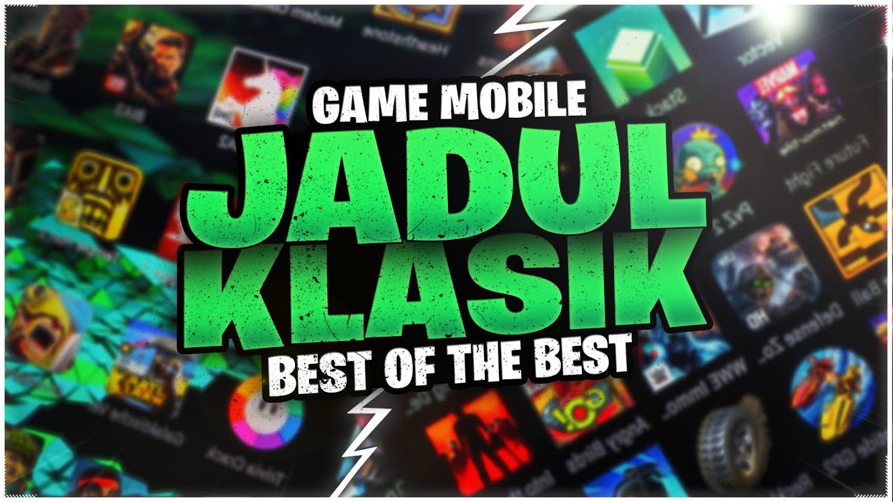 20 Game Mobile Jadul Klasik Terbaik & Legend