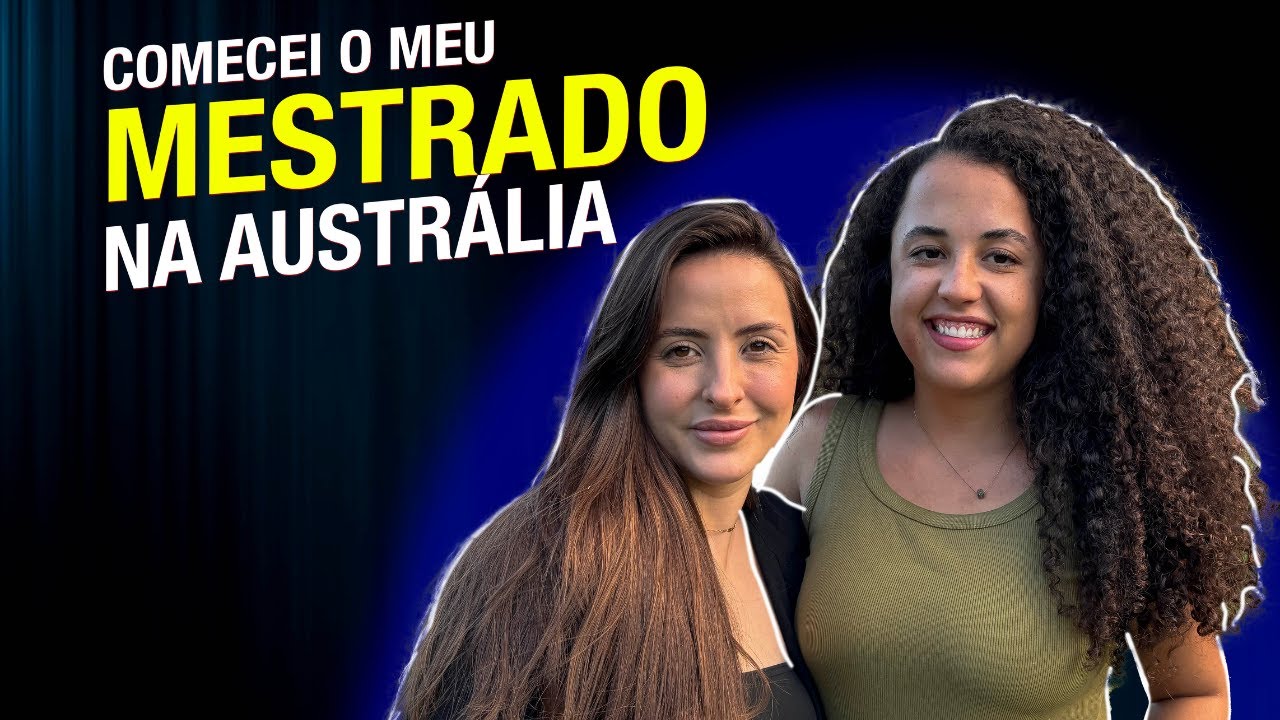 Era só um INTERCÂMBIO... Agora é MESTRADO na Austrália!