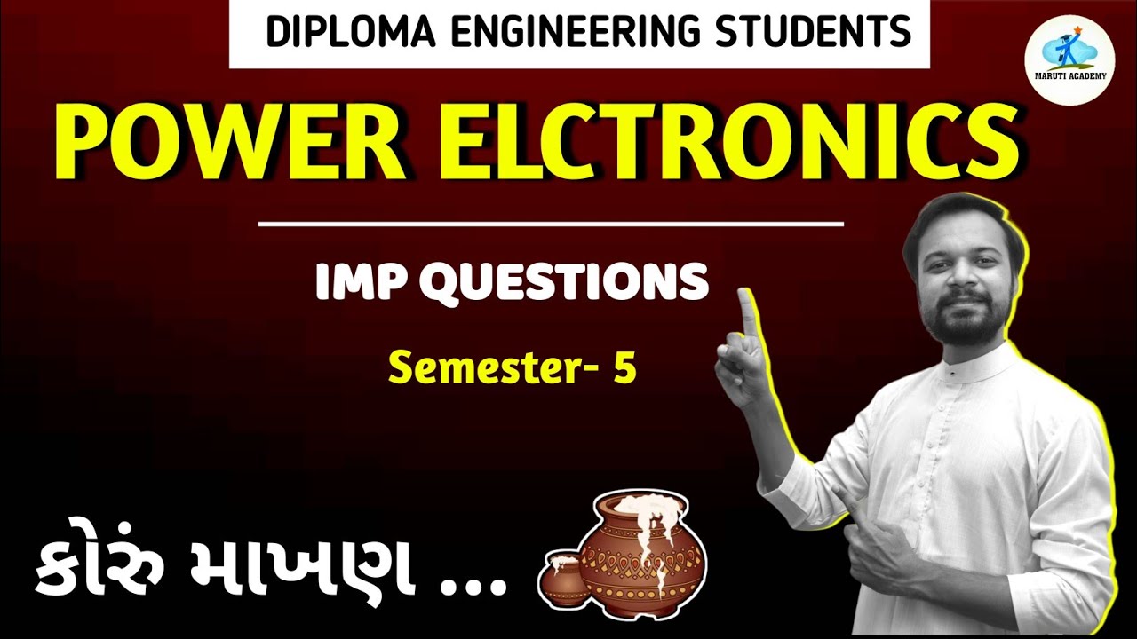 🔥Sem-5 / POWER ELCTRONICS / GTU IMP QUESTIONS🔥